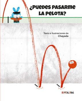 PUEDES PASARME LA PELOTA?