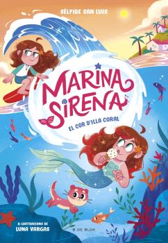 MARINA SIRENA 2 - EL COR D'ILLA CORAL