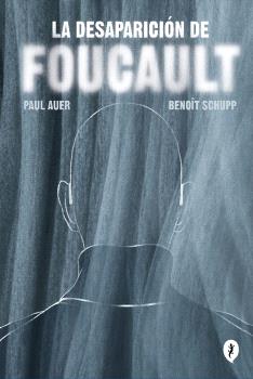 DESAPARICIÓN DE FOUCAULT, LA