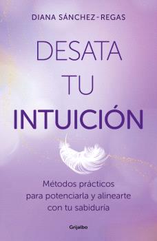 DESATA TU INTUICIÓN