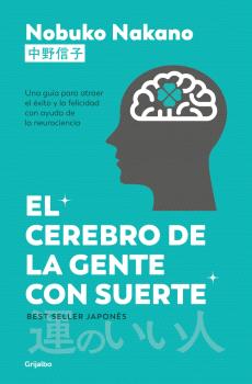 CEREBRO DE LA GENTE CON SUERTE, EL