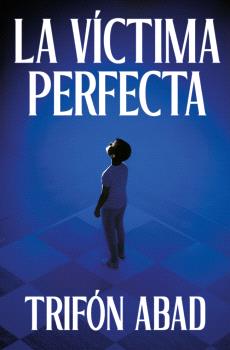 VÍCTIMA PERFECTA, LA