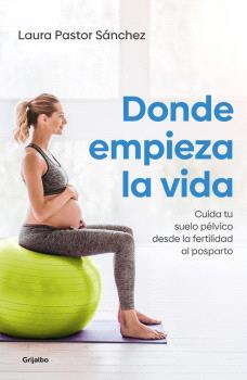 DONDE EMPIEZA LA VIDA