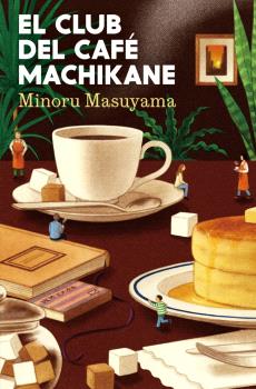 CLUB DEL CAFÉ MACHIKANE, EL