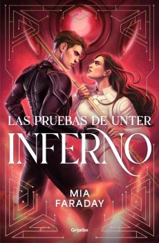 PRUEBAS DE UNTER II. INFERNO (TRILOGÍA DE UNTER 2)