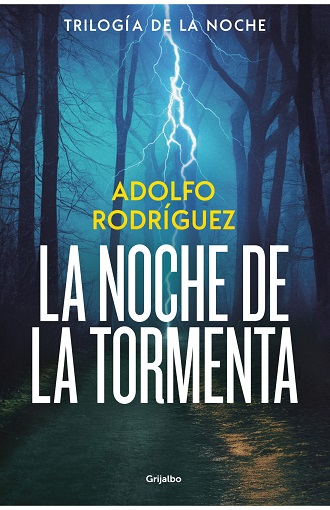 NOCHE DE LA TORMENTA, LA (TRILOGÍA DE LA NOCHE 3)