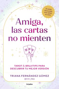 AMIGA, LAS CARTAS NO MIENTEN