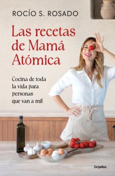 RECETAS DE MAMÁ ATÓMICA, LAS