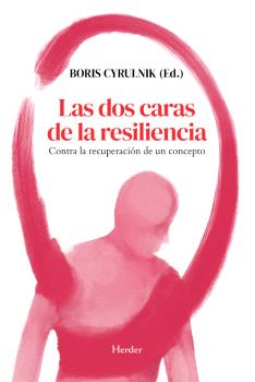 DOS CARAS DE LA RESILIENCIA, LAS