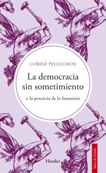 DEMOCRACIA SIN SOMETIMIENTO, LA
