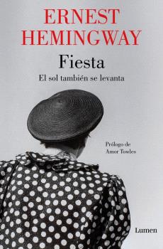 FIESTA: EL SOL TAMBIÉN SE LEVANTA