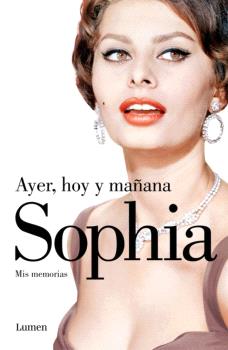 AYER, HOY Y MAÑANA SOPHIA