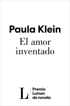 AMOR INVENTADO (PREMIO LUMEN 2026), EL