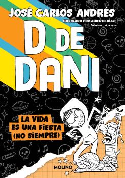 D DE DANI 3 LA VIDA ES UNA FIESTA (NO SIEMPRE)