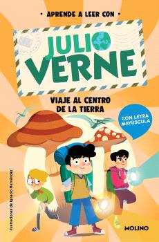 VIAJE AL CENTRO DE LA TIERRA/APRENDE JULIO VERNE