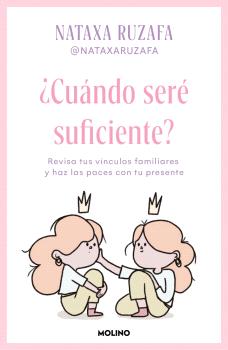 CUÁNDO SERÉ SUFICIENTE?