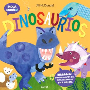 HOLA, MUNDO! DINOSAURIOS