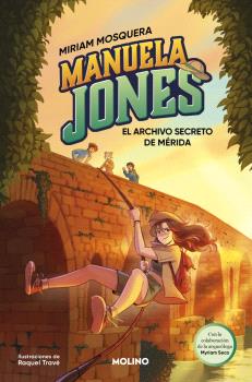 MANUELA JONES 4 - EL ARCHIVO SECRETO DE MÉRIDA 
