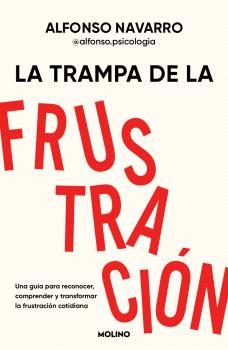 TRAMPA DE LA FRUSTRACIÓN, LA