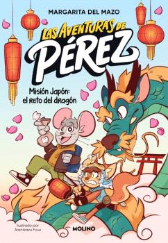 AVENTURAS DE PÉREZ 1, las - MISIÓN JAPÓN: EL RETO DEL DRAGÓN