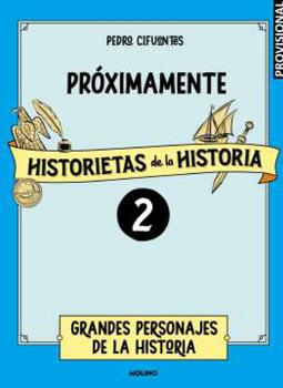 HISTORIETAS DE LA HISTORIA 2 - GRANDES PERSONAJES DE LA HISTORIA