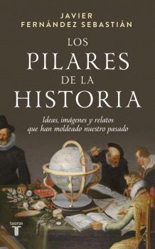 PILARES DE LA HISTORIA, LOS