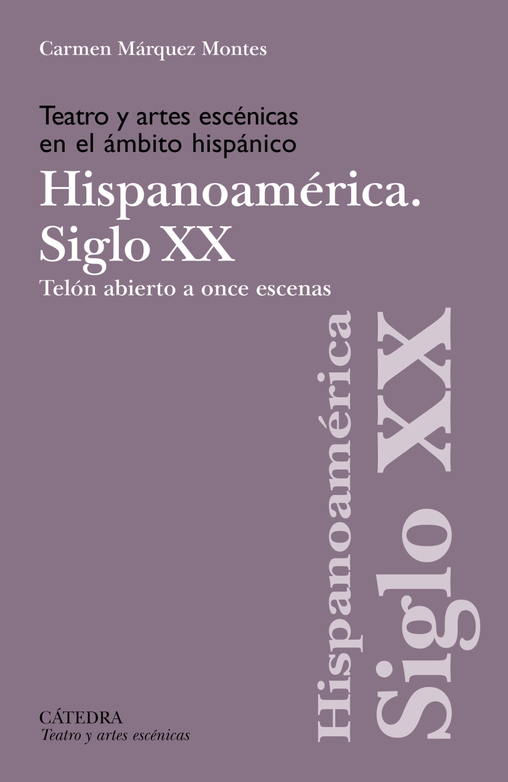TEATRO Y ARTES ESCÉNICAS EN EL ÁMBITO HISPÁNICO. SIGLO XX. HISPOANOAMÉRICA
