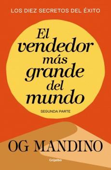 VENDEDOR MÁS GRANDE DEL MUNDO, EL. SEGUNDA PARTE