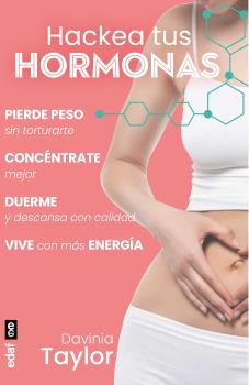 HACKEA TUS HORMONAS