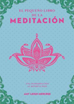 PEQUEÑO LIBRO DE LA MEDITACIÓN