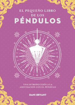 PEQUEÑO LIBRO DE LOS PÉNDULOS, EL