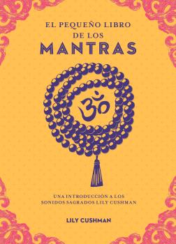 PEQUEÑO LIBRO DE LOS MANTRAS, EL