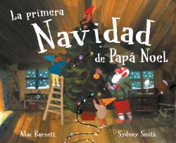 PRIMERA NAVIDAD DE PAPÁ NOEL, LA