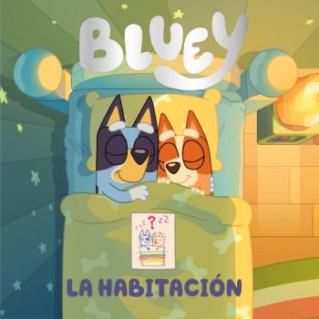 BLUEY. LA HABITACIÓN (EDICIÓN EN ESPAÑOL)