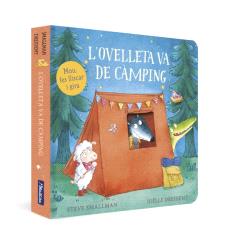 OVELLETA VA DE CÀMPING, L' (L'OVELLETA QUE VA VENIR A SOPAR. LLIBRE DE CARTRÓ)