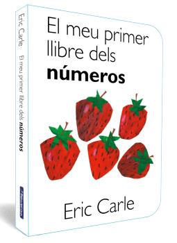 MEU PRIMER LLIBRE DELS NÚMEROS (COL·LECCIÓ ERIC CARLE), EL