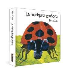 MARIQUITA GRUÑONA, LA (COLECCIÓN ERIC CARLE)