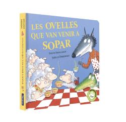 OVELLES QUE VAN VENIR A SOPAR, LES (L'OVELLETA QUE VA VENIR A SOPAR. LLIBRE DE CARTRÓ)