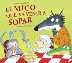 MICO QUE VA VENIR A SOPAR, EL