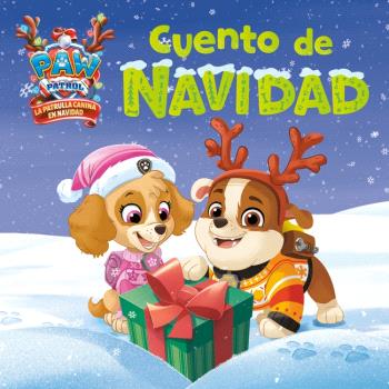 PAW PATROL | PATRULLA CANINA. UN CUENTO - CUENTO DE NAVIDAD