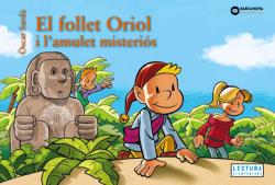 FOLLET ORIOL I L'AMULET MISTERIÓS, EL