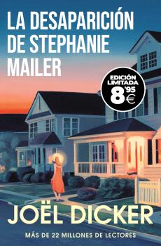 DESAPARICIÓN DE STEPHANIE MAILER, LA (EDICIÓN LIMITADA · BLACK FRIDAY)