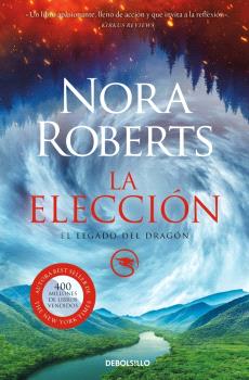 ELECCION, LA (El Legado del Dragón 3)