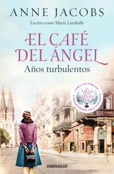 CAFÉ DEL ÁNGEL AÑOS TURBULENTOS, EL (CAFÉ DEL ÁNGEL 2)