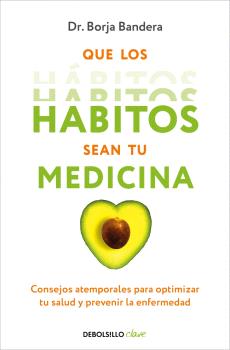 QUE LOS HÁBITOS SEAN TU MEDICINA