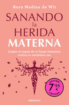 SANANDO LA HERIDA MATERNA