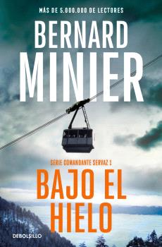 BAJO EL HIELO (COMANDANTE SERVAZ 1)