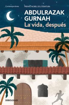 VIDA, LA DESPUÉS. PREMIO NOBEL DE LITERATURA 2021