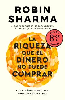 RIQUEZA QUE EL DINERO NO PUEDE COMPRAR, LA (EDICIÓN LIMITADA · VERANO)