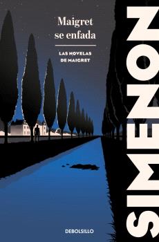 MAIGRET SE ENFADA (LAS NOVELAS DE MAIGRET)